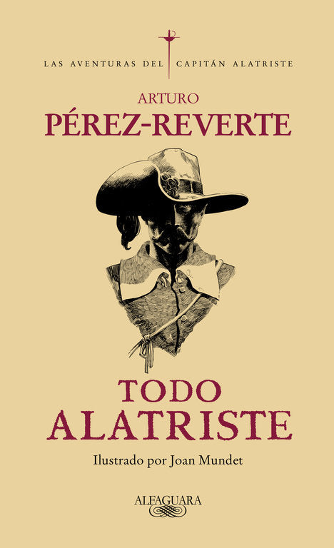 Todo Alatriste, de Pérez-Reverte, Arturo | portada del libro