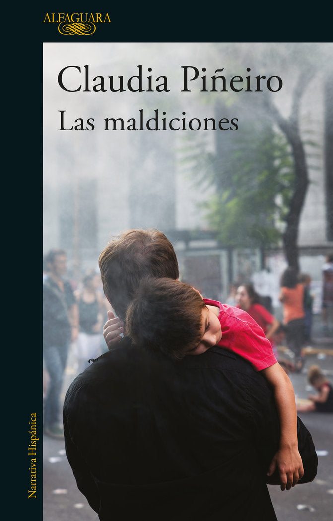 Las maldiciones, de Piñeiro, Claudia | portada del libro