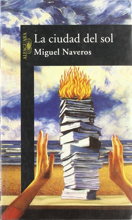 La ciudad del sol, de Naveros, Miguel | portada del libro