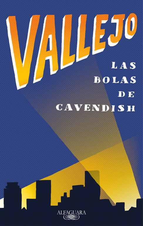 Las bolas de Cavendish, de Vallejo, Fernando | portada del libro