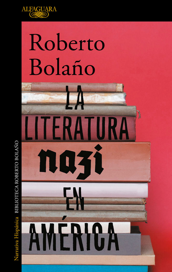 La literatura nazi en América, de Bolaño, Roberto | portada del libro