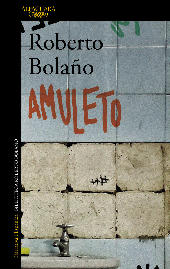 Amuleto, de Bolaño, Roberto | portada del libro