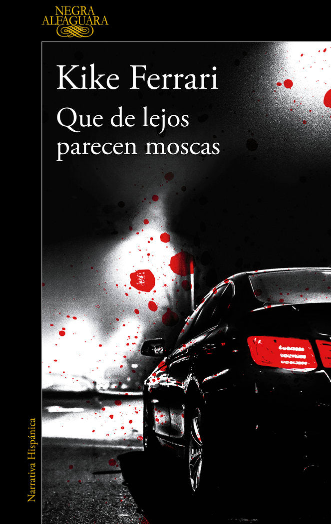 Que de lejos parecen moscas, de Ferrari, Kike | portada del libro