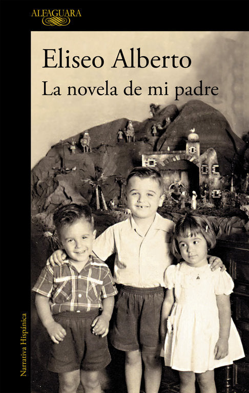 La novela de mi padre (Mapa de las lenguas), de Alberto, Eliseo | portada del libro