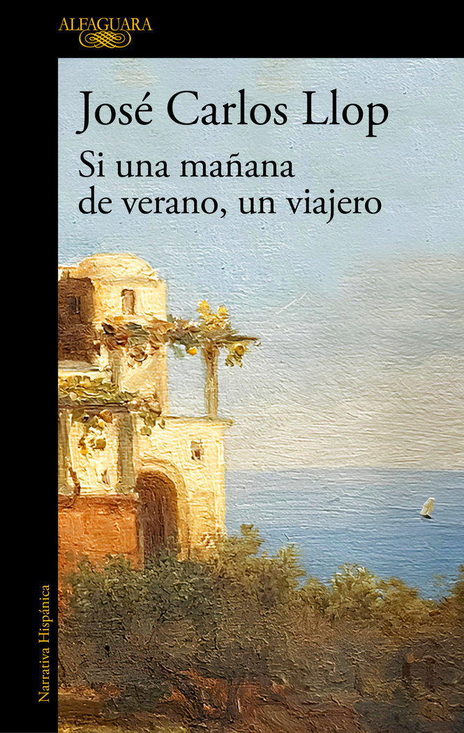 SI UNA MAÑANA DE VERANO UN VIAJERO, de JOSE CARLOS LLOP | portada del libro