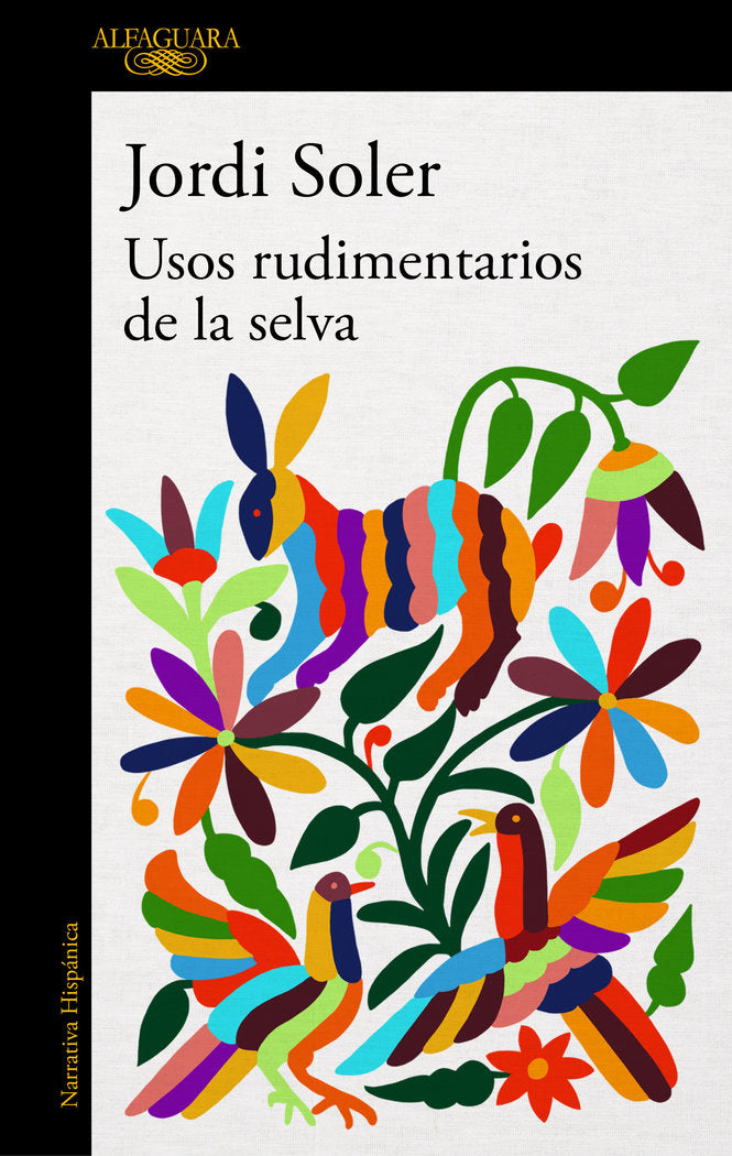 Usos rudimentarios de la selva, de Soler, Jordi | portada del libro