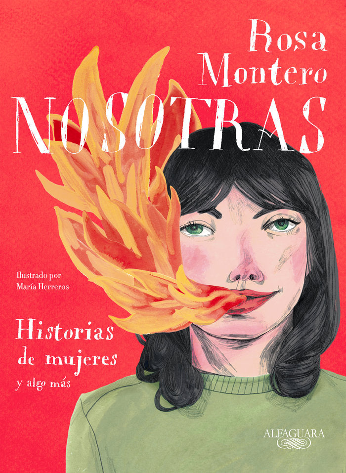 Nosotras. Historias de mujeres y algo más, de Montero, Rosa | portada del libro