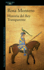 Historia del Rey Transparente, de Rosa Montero | portada del libro