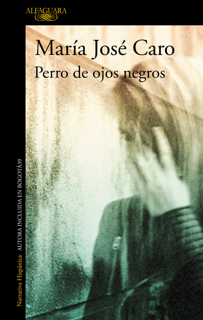 Perro de ojos negros, de Caro, María José | portada del libro