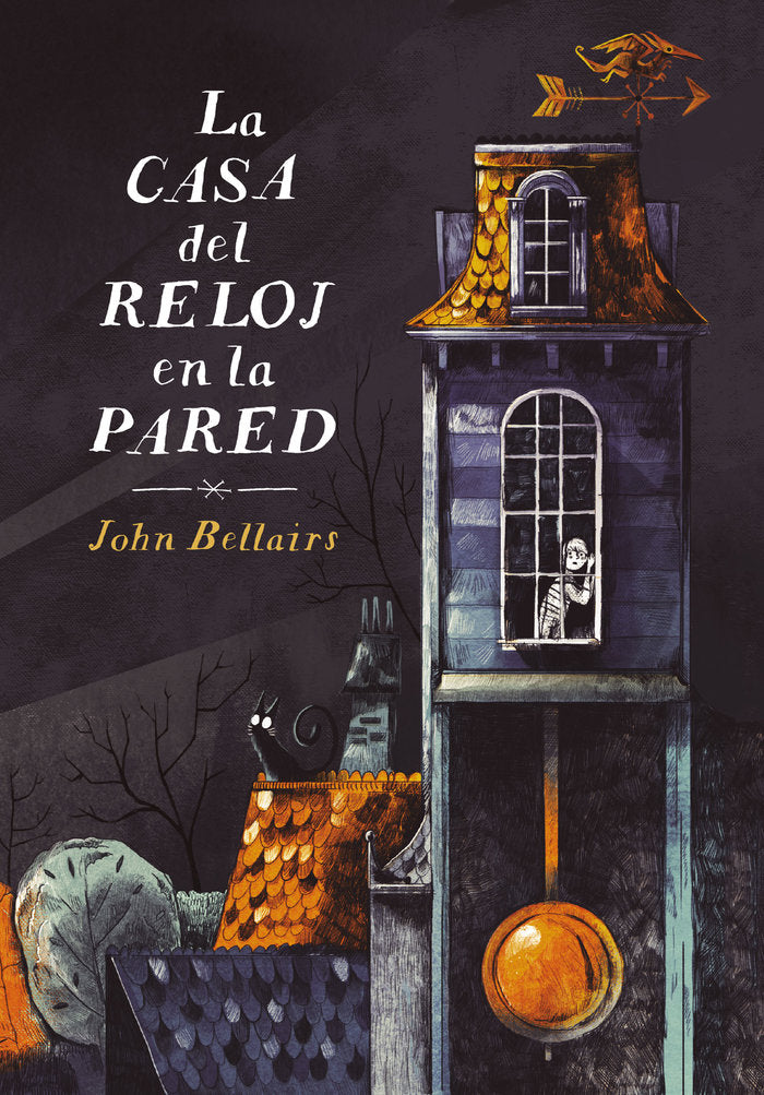 La casa del reloj en la pared (Los casos de Lewis Barnavelt 1), de Bellairs, John | portada del libro