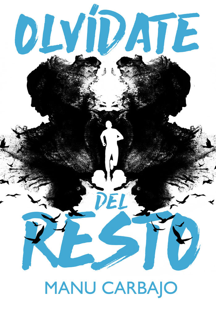 Olvídate del resto, de Carbajo, Manu | portada del libro