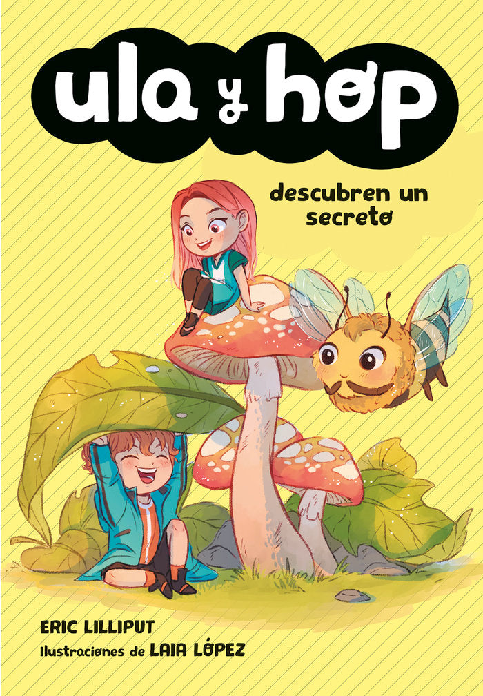 Ula y Hop descubren un secreto (Ula y Hop), de Lilliput, Eric | portada del libro