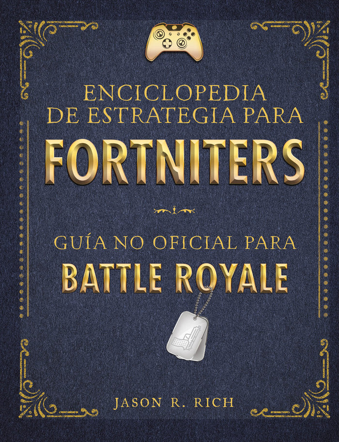 Enciclopedia de estrategia para fortniters, de Rich, Jason R. | portada del libro