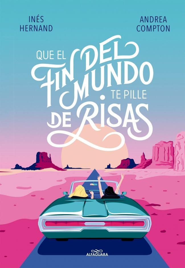 Que el fin del mundo te pille de risas, de Compton, Andrea | portada del libro