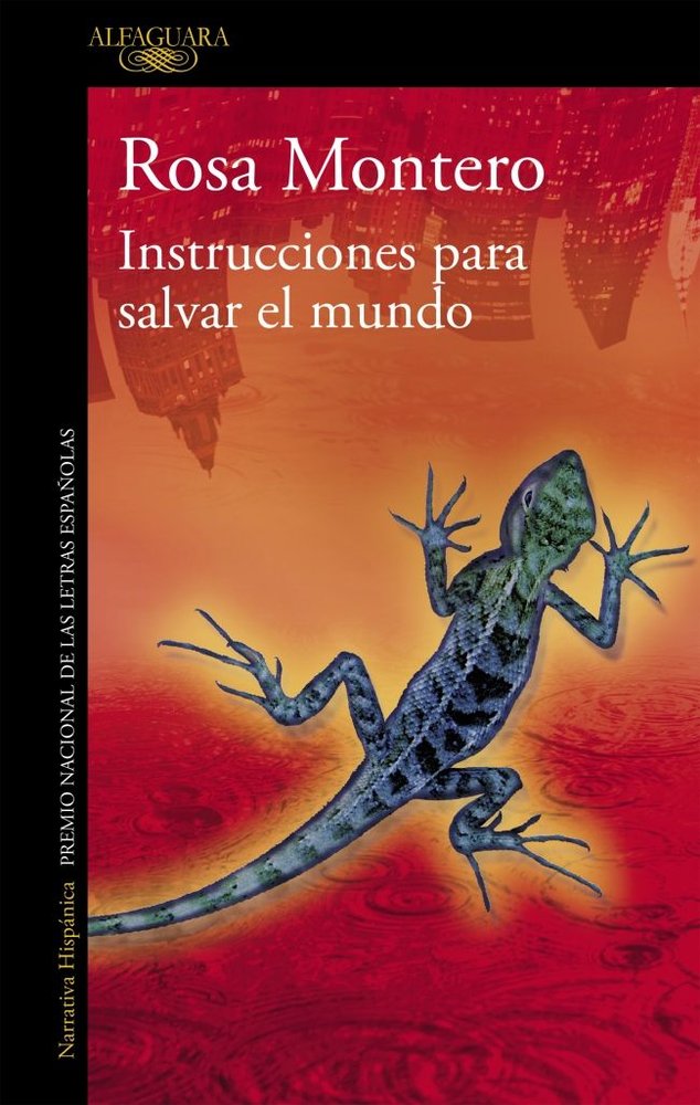 Instrucciones para salvar el mundo, de Montero, Rosa | portada del libro