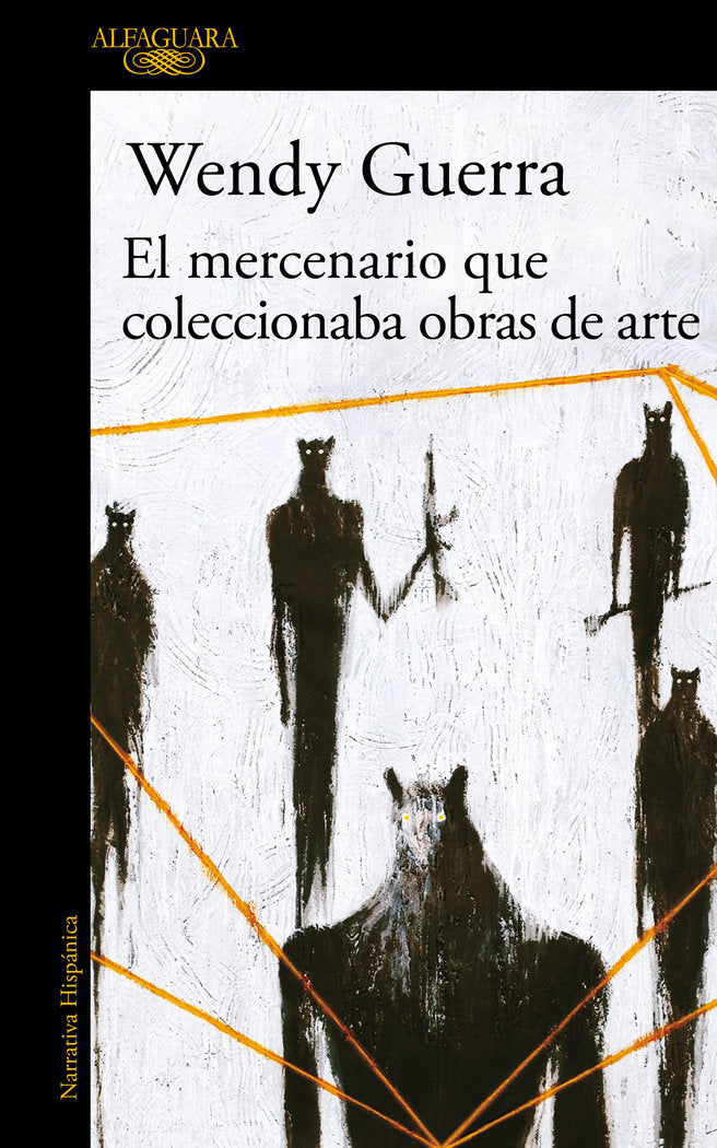 El mercenario que coleccionaba obras de arte, de Guerra, Wendy | portada del libro