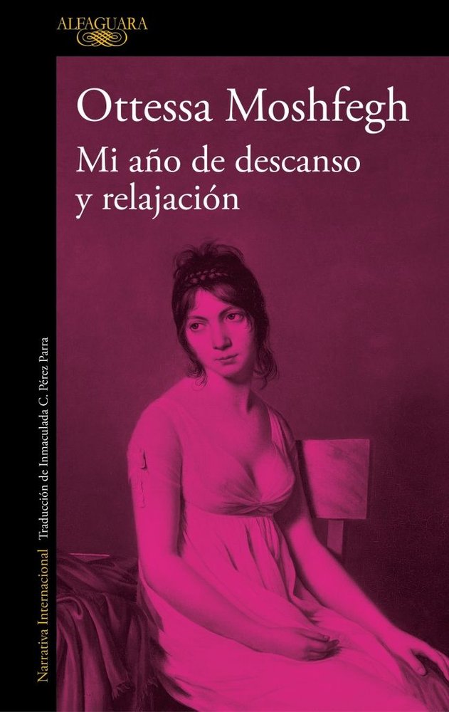 Mi año de descanso y relajación, de Moshfegh, Ottessa | portada del libro