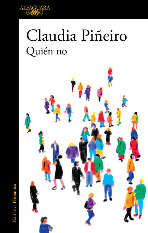 Quién no, de Piñeiro, Claudia | portada del libro