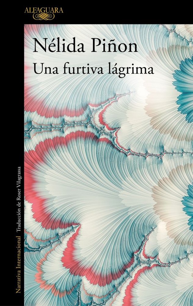 Una furtiva lágrima, de Piñon, Nélida | portada del libro