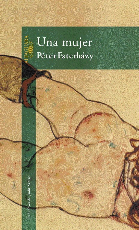 Una mujer, de Esterházy, Péter | portada del libro