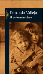 El desbarrancadero, de Fernando Vallejo | portada del libro