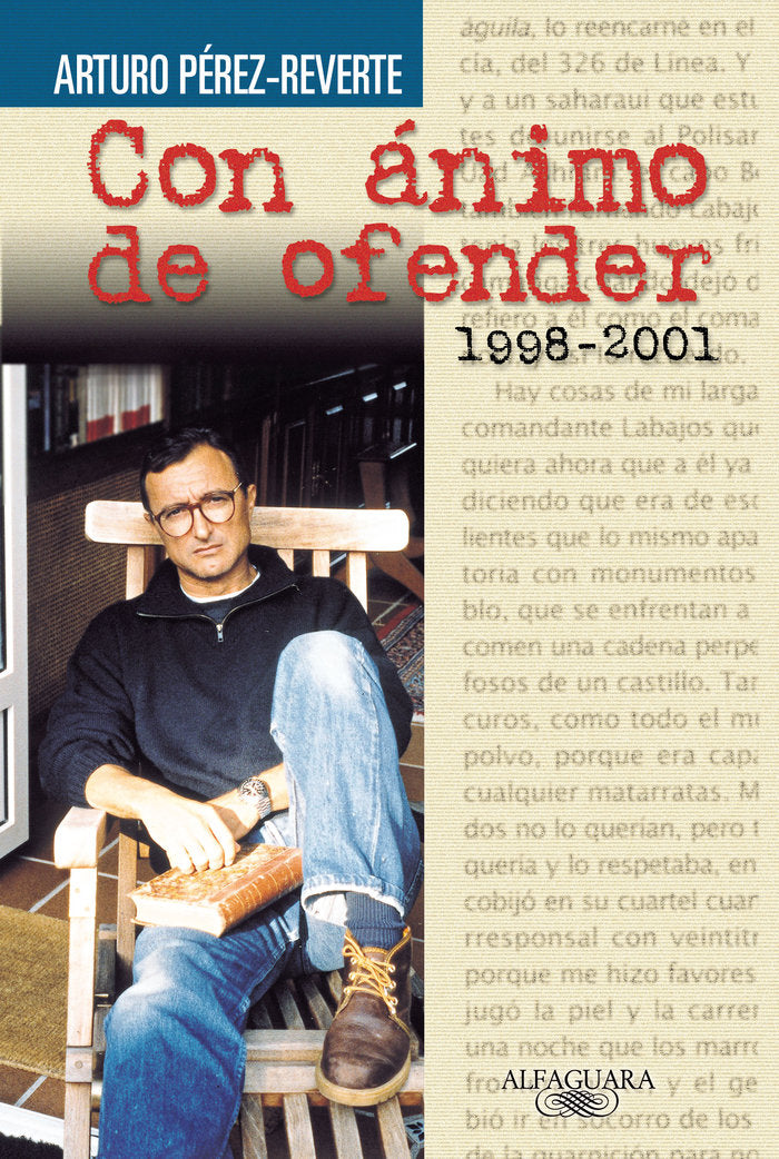 Con ánimo de ofender (1998-2001), de Pérez-Reverte, Arturo | portada del libro