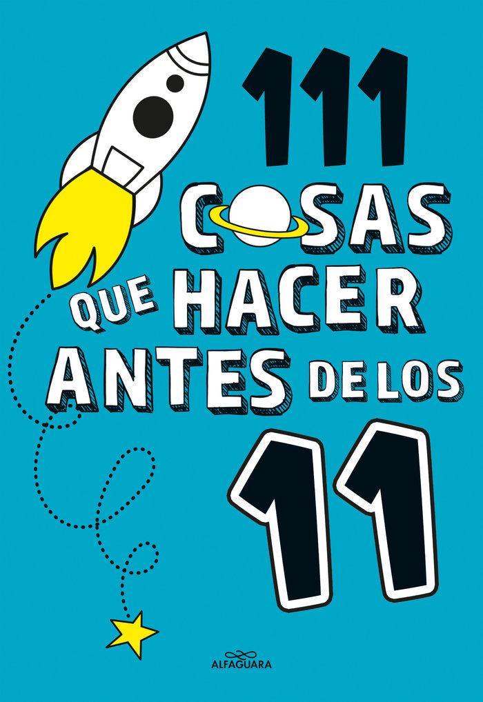 111 COSAS QUE HACER ANTES DE LOS 11, de AUTORES VARIOS | portada del libro