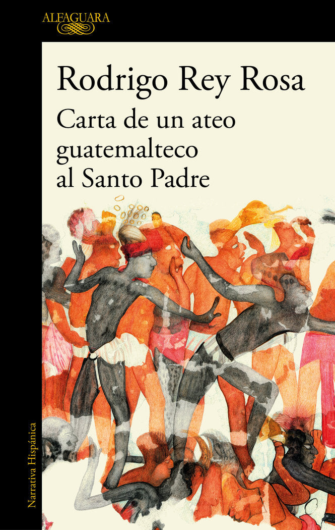 Carta de un ateo guatemalteco al Santo Padre, de Rey Rosa, Rodrigo | portada del libro