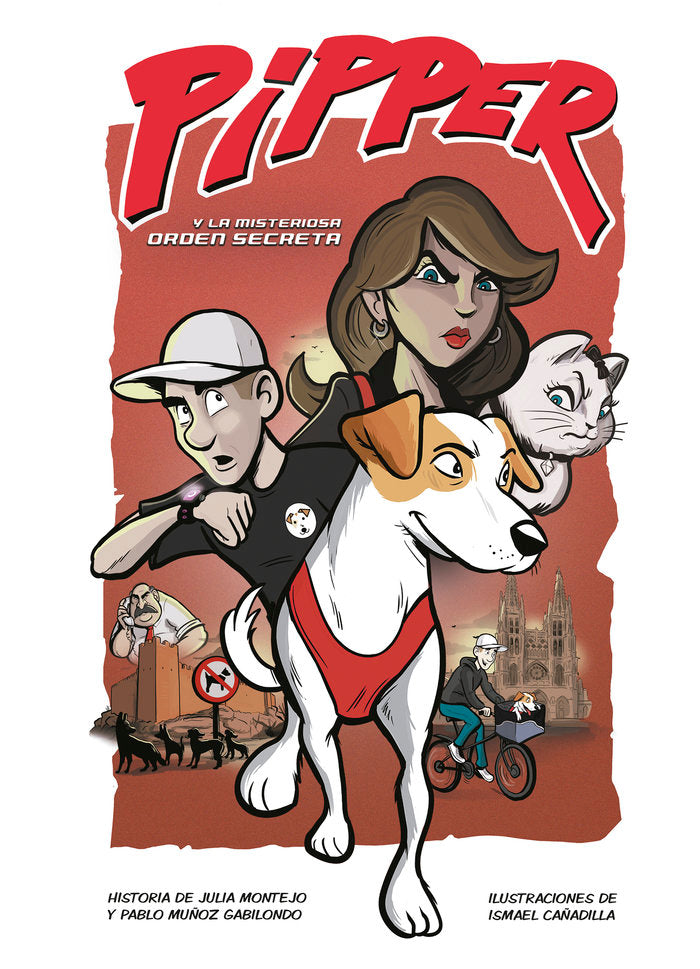 Pipper y la misteriosa orden secreta, de Muñoz Gabilondo, Pablo | portada del libro