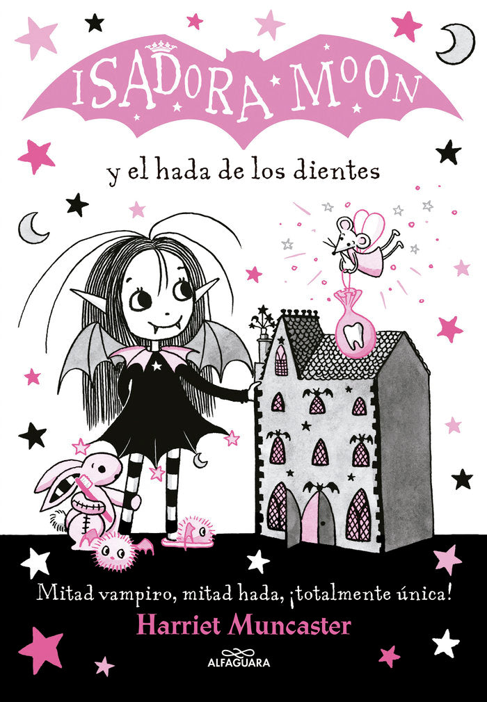 Isadora Moon y el hada de los dientes (Isadora Moon 10), de Muncaster, Harriet | portada del libro