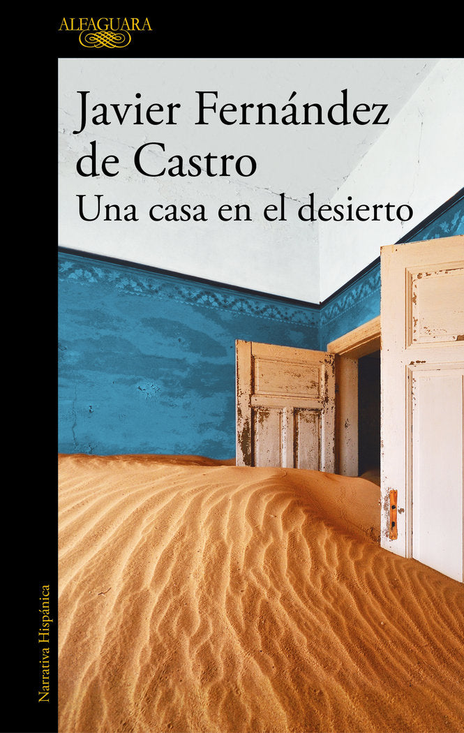 Una casa en el desierto, de Fernández de Castro, Javier | portada del libro
