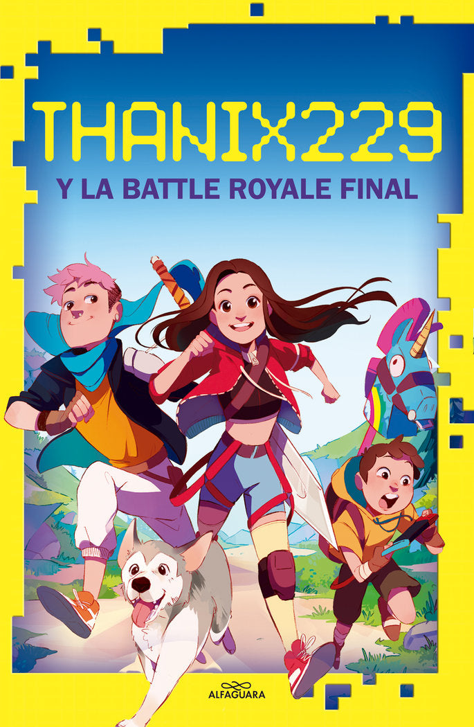Thanix229 y la Battle Royale final, de Santana, Tania | portada del libro
