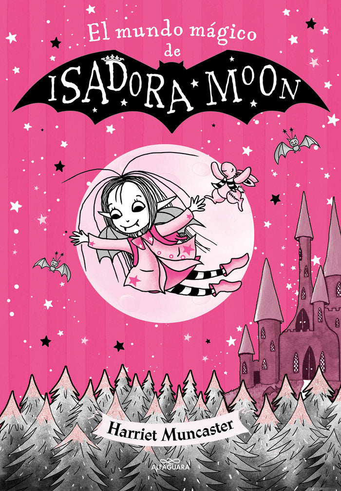 EL MUNDO MAGICO DE ISADORA MOON, de MUNCASTER, HARRIET | portada del libro