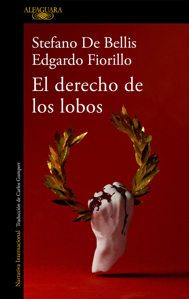EL DERECHO DE LOS LOBOS, de DE BELLIS, STEFANO | portada del libro