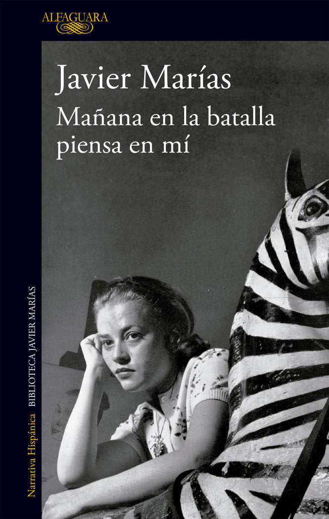 MAÑANA EN LA BATALLA PIENSA EN MI, de MARIAS, JAVIER | portada del libro