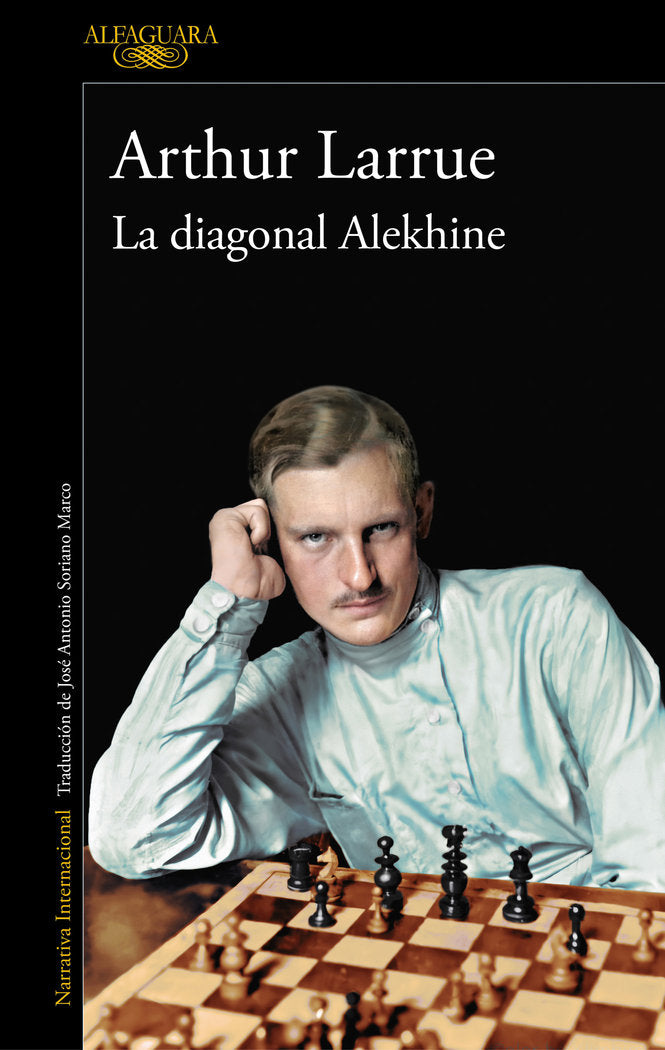 LA DIAGONAL ALEKHINE, de LARRUE, ARTHUR | portada del libro