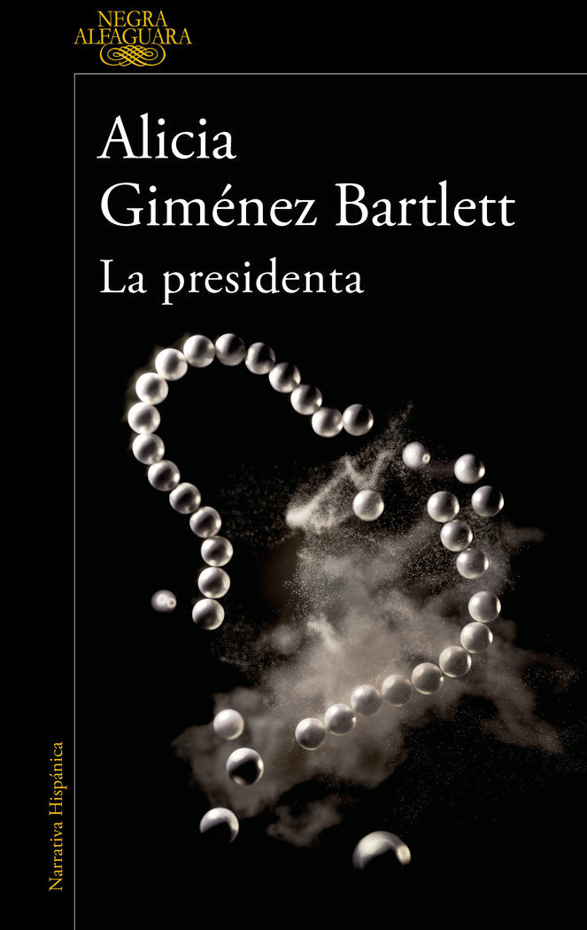 LA PRESIDENTA, de GIMENEZ BARTLETT, ALICIA | portada del libro