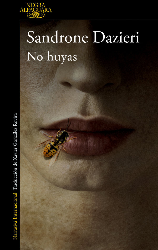 NO HUYAS, de DAZIERI, SANDRONE | portada del libro