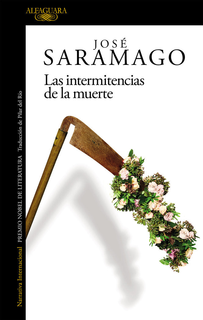LAS INTERMITENCIAS DE LA MUERTE, de SARAMAGO, JOSE | portada del libro