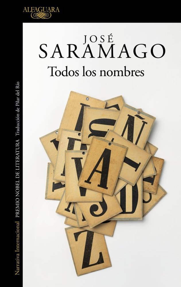 TODOS LOS NOMBRES, de SARAMAGO, JOSE | portada del libro