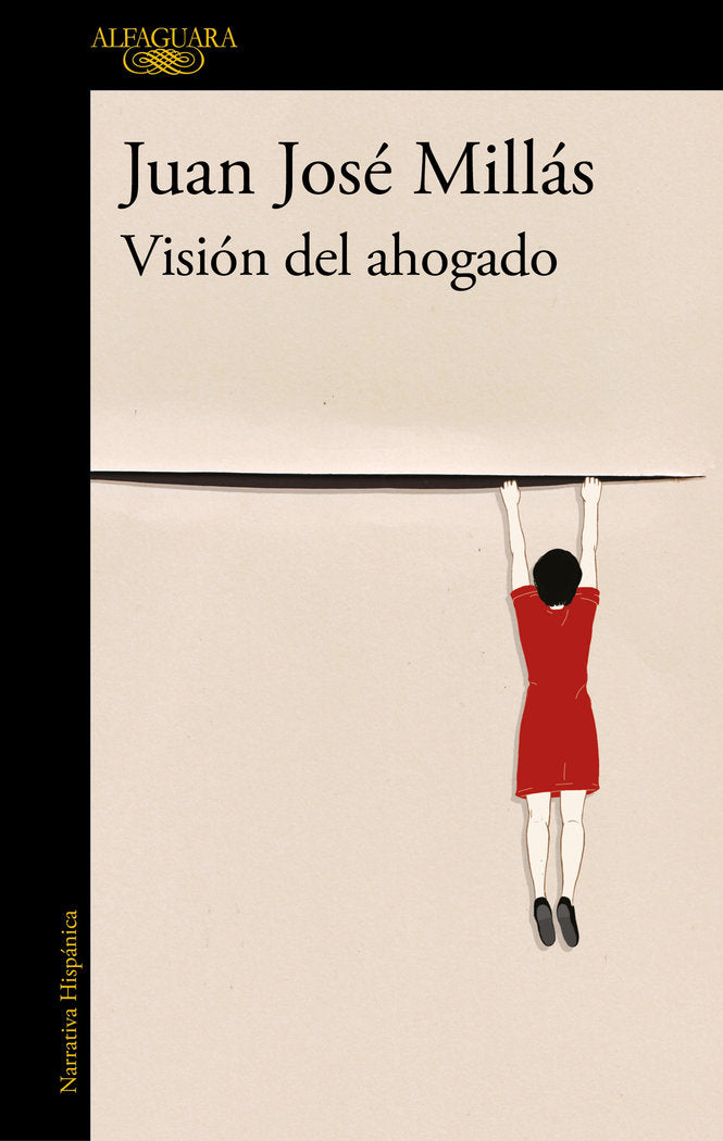 VISION DEL AHOGADO, de MILLAS, JUAN JOSE | portada del libro
