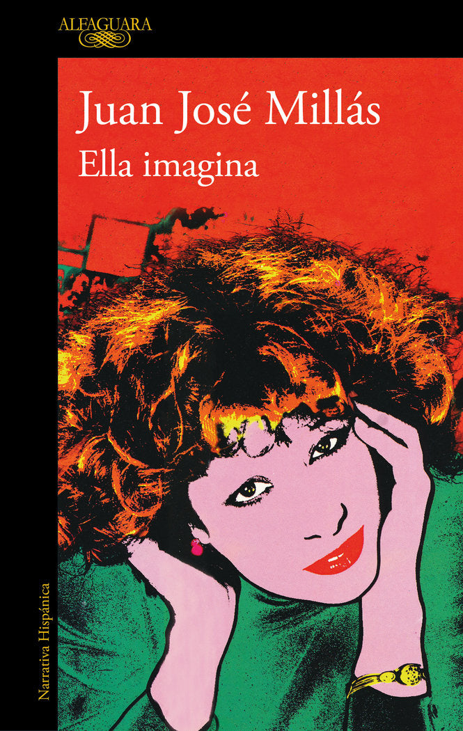 ELLA IMAGINA, de MILLAS, JUAN JOSE | portada del libro