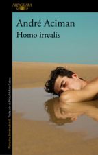Homo irrealis, de André Aciman | portada del libro