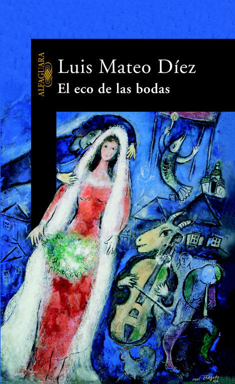 El eco de las bodas, de Díez, Luis Mateo | portada del libro