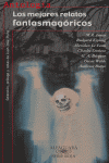 LOS MEJORES RELATOS FANTASMAGORICOS | portada del libro