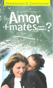 AMOR+MATES, de ZIMMERMANN | portada del libro