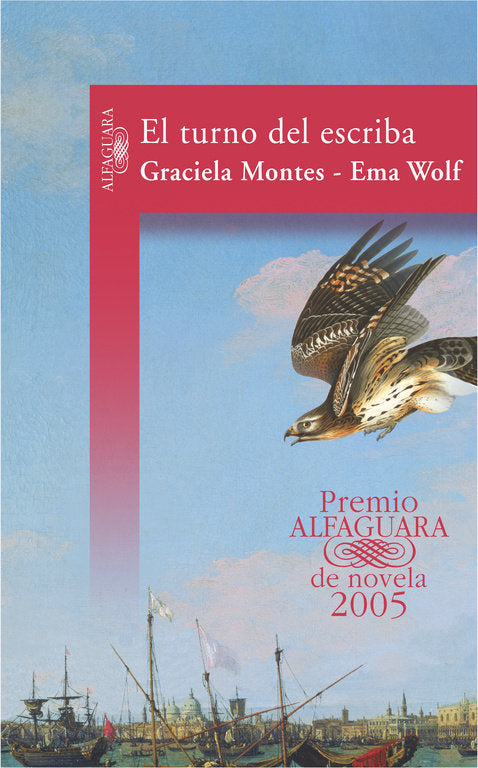 El turno del escriba (Premio Alfaguara de novela 2005), de Montes, Graciela | portada del libro