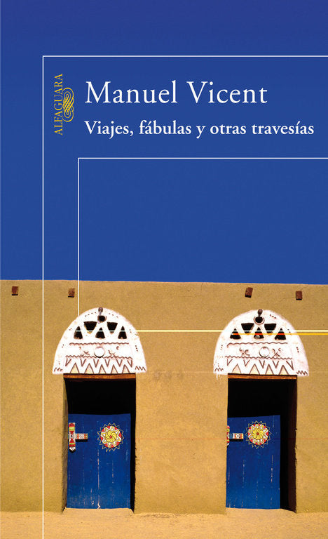 Viajes, fábulas y otras travesías, de Vicent, Manuel | portada del libro