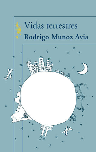 Vidas terrestres, de Muñoz Avia, Rodrigo | portada del libro
