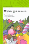 MMMM, ¡QUE RICO ESTA!, de MARTINS MACHADO | portada del libro